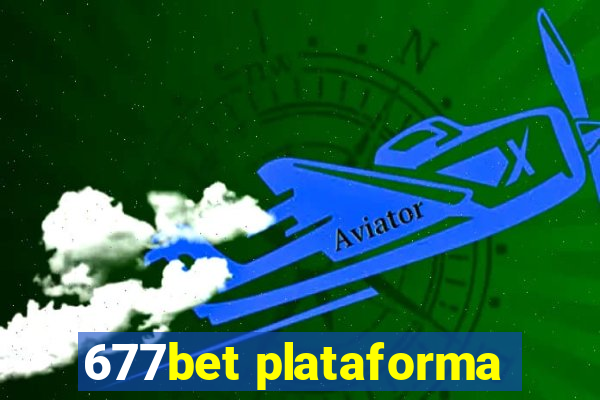 677bet plataforma